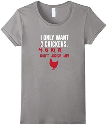 Womens I Only Want 3 Chickens T-Shirt Large Slate