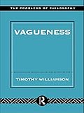 Vagueness (Problems of Philosophy) cover
