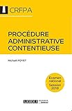 PROCEDURE ADMINISTRATIVE CONTENTIEUSE (CRFPA) (French Edition) by 