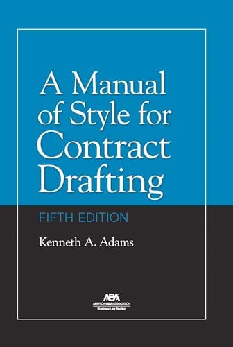 Drafting Contracts: How & Why Lawyers Do What They Do, Second