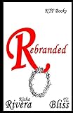 Rebranded by 
