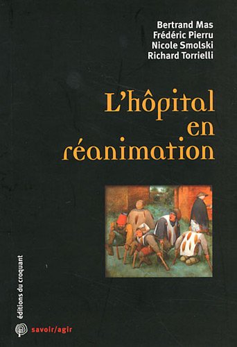 L' hôpital en réanimation