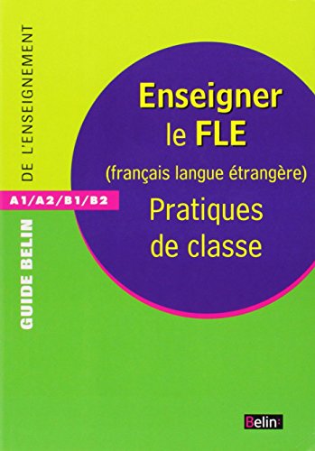 Enseigner le FLE, français langue étrangère