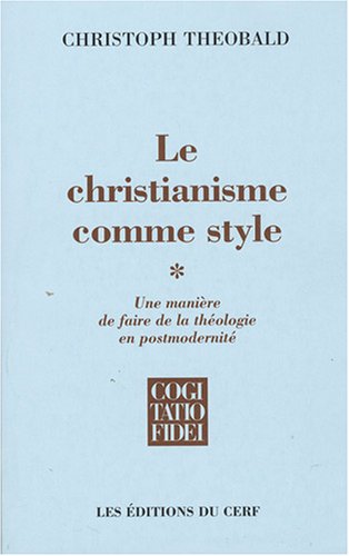 Le  christianisme comme style