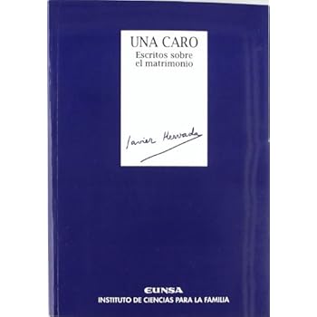 Una caro, escritos sobre el matrimonio (Colección Clásicos) Una caro, escritos sobre el matrimonio (Colección Clásicos)