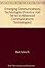 Emerging Communications Technologies (Prentice Hall Series in Advanced Communications Technologies) by Uyless Black