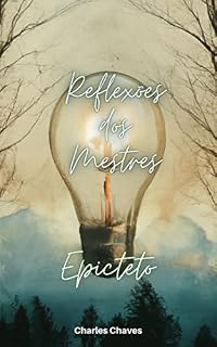 Livro Reflexões dos Mestres: Epicteto