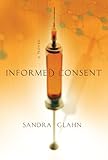 Informed Consent: A Novel
