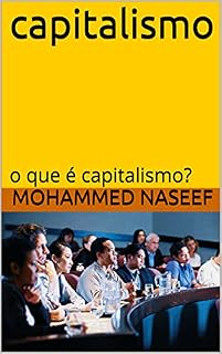 Livro capitalismo: o que é capitalismo?