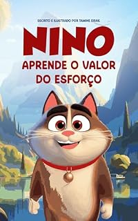 Livro Nino Aprende o Valor do Esforço (A Turma das Virtudes)