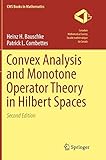 Convex Analysis and Monotone Operator Theory in Hilbert Spaces (CMS Books in Mathematics)