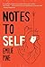 Notes to Self: Essays by Emilie Pine