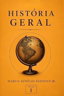 Livro História Geral: Teias da Humanidade: Uma Jornada Através dos Tempos - Volume 1