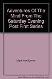 Hardcover Adventures Of The Mind From The Saturday Evening Post First Series Book