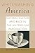 Whitewashing America: Material Culture and Race in the Antebellum Imagination