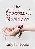 The Contessa's Necklace (Contessa of Montaire Book 1)