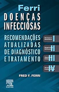 Livro Ferri clínico doenças infecciosas: Recomendações atualizadas de diagnóstico e tratamento