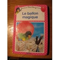 Le ballon magique
