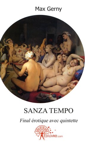 Sanza tempo, final érotique avec quintette