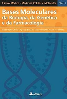 Livro Bases Moleculares da Biologia, da Genética e da Farmacologia (Série clínica médica medicina celular e molecular)