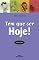 Livro Tem que ser hoje!
