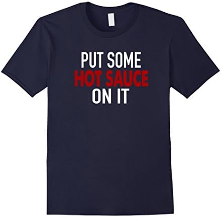 Mens Put Some Hot Sauce On It XL Navy