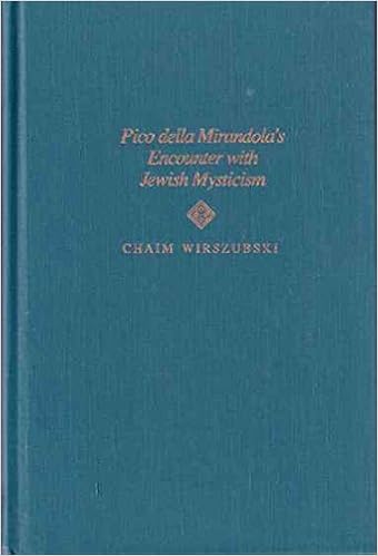 Pico Della Mirandola S Encounter With Jewish Mysticism Wirszubski Chaim Kristeller Paul Oskar 9780674667303 Amazon Com Books