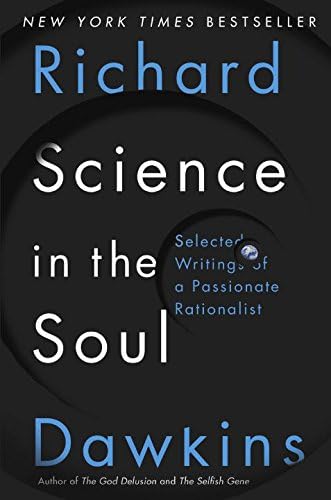 Science in the Soul: Selected Writings of a Passionate Rationalist