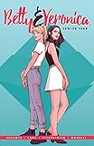 Betty & Veronica: Senior Year