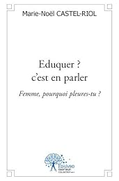 Éduquer ? c'est en parler