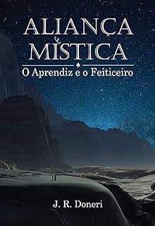Livro Aliança Mística: O Aprendiz e o Feiticeiro