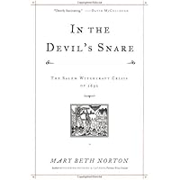 In the Devil's Snare: The Salem Witchcraft Crisis of 1692