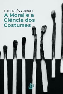 Livro A Moral e a Ciência dos Costumes