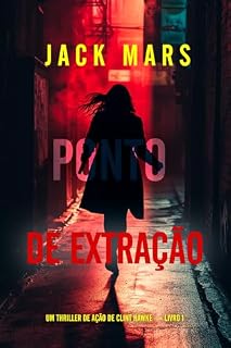 Livro Ponto de Extração (Um Thriller de Ação de Clint Hawke — Livro 1)