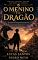 Livro O menino e o Dragão: As aventuras de Miguel