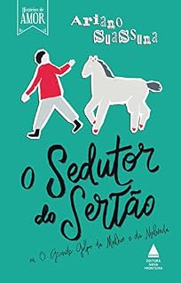 Livro O Sedutor do Sertão (Coleção Histórias de Amor)