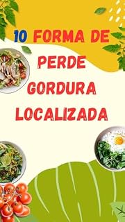 Livro 10 forma de perde gordura localizada