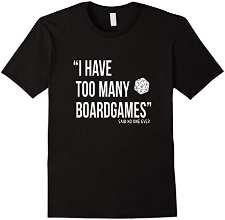Mens (I Have Too Many Boardgames Said No One Ever) Distressed tee XL Black