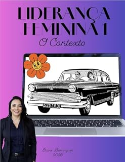 Livro Liderança Feminina: O Contexto