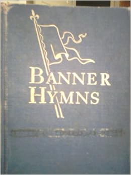 Banner Hymns. Shape Notes Only.