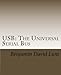 USB: The Universal Serial Bus (FYSOS: Operating System Design Book 8)