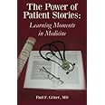 The Power of Patient Stories: Learning Moments in Medicine