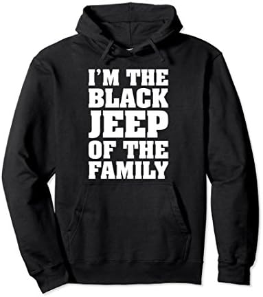 Unisex I'm The Black Jeep Of The Family Hoodie 2XL Black
