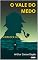 Livro O Vale do Medo - Sherlock Holmes - Vol. 7 (Coleção Sherlock Holmes)