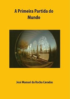 Livro A Primeira Partida do Mundo