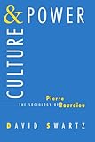 Culture and Power: The Sociology of Pierre Bourdieu cover