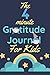 The Best 4 minute Gratitude Journal For kids.: A 99 Day gratitude journal with daily writing prompts to help kids practice gratitude. Blank Paper Notebook, / Journal Gift, 100 Pages, 6x9, Soft Cover, B083XVFVRC Book Cover