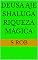 Livro Deusa Aje Shaluga Riqueza Mágica