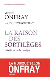 La  raison des sortilèges