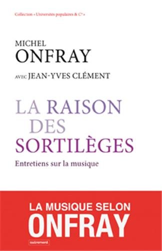 La  raison des sortilèges